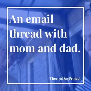 An email thread with mom & dad